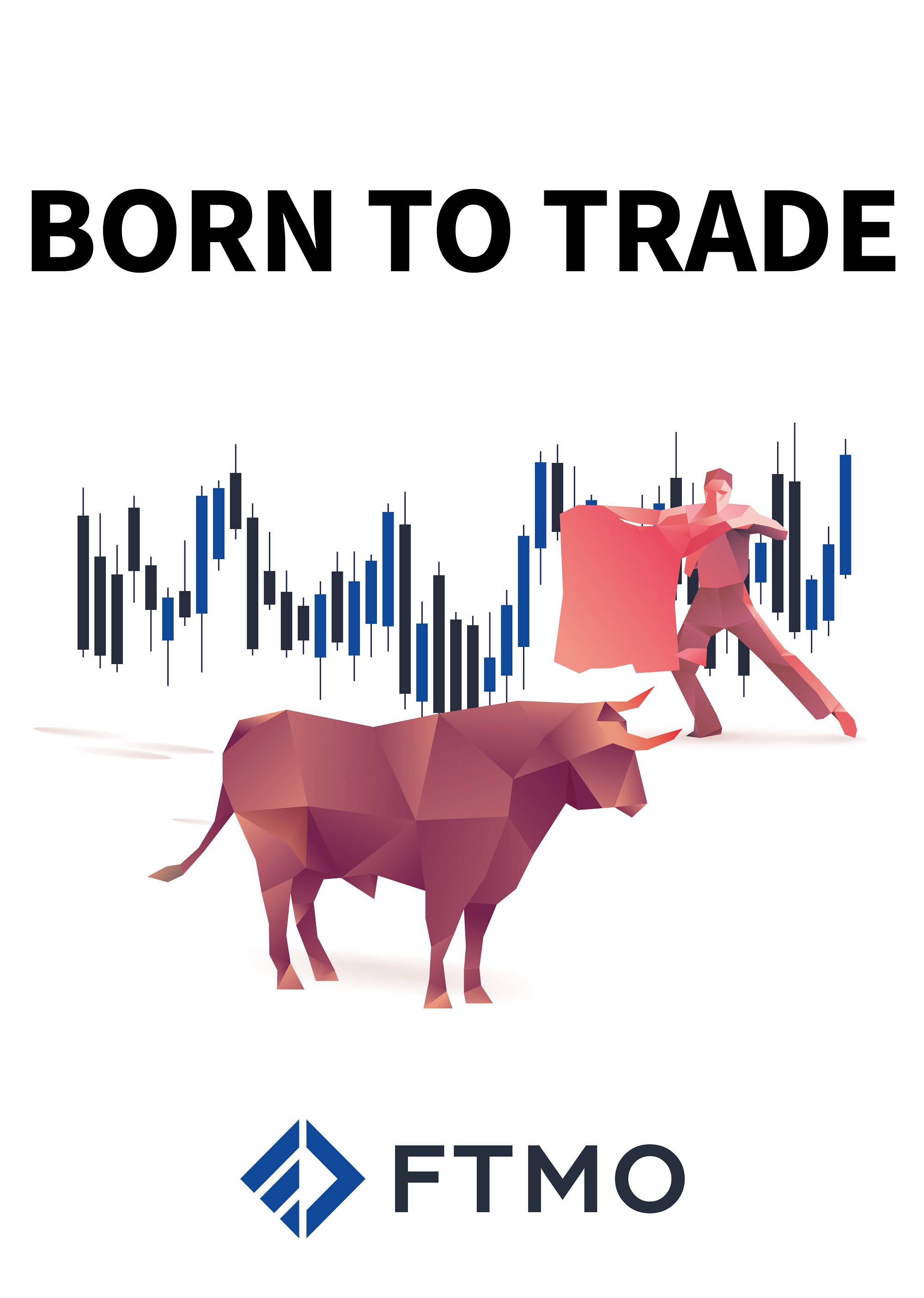 Born To Trade - FTMO