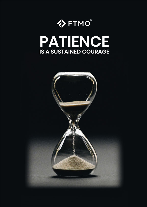 Patience Is A Sustained Courage